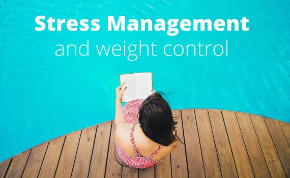 Stress Management and weight control